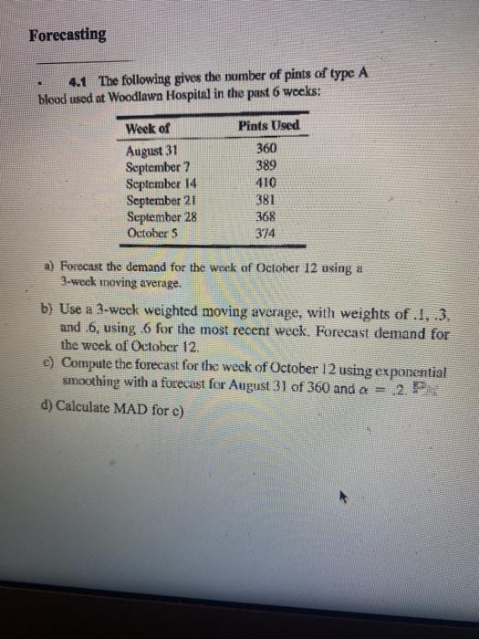 Forecasting 4.1 The following gives the number of