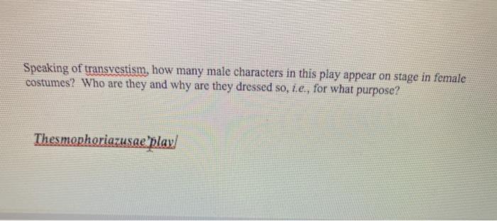 Speaking of transvestism, how many male