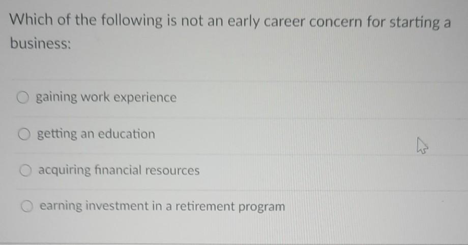 Which of the following is not an early career