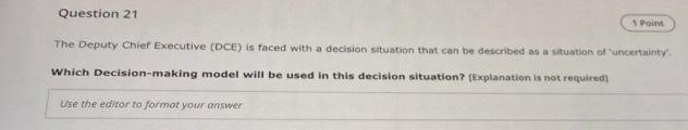 Question 21 1 Point The Deputy Chief Executive