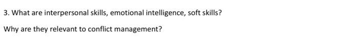 3. What are interpersonal skills, emotional