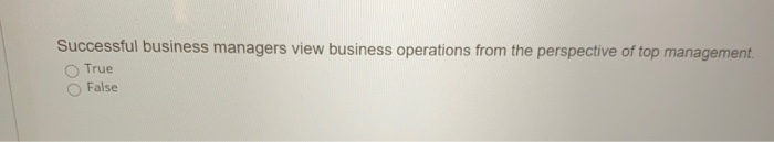 Successful business managers view business