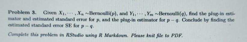 Given X., X. Bernoulli(p), and Y1, ... ,Ym