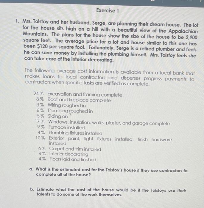 Exercise 1 1. Mrs. Tolstoy and her husband,