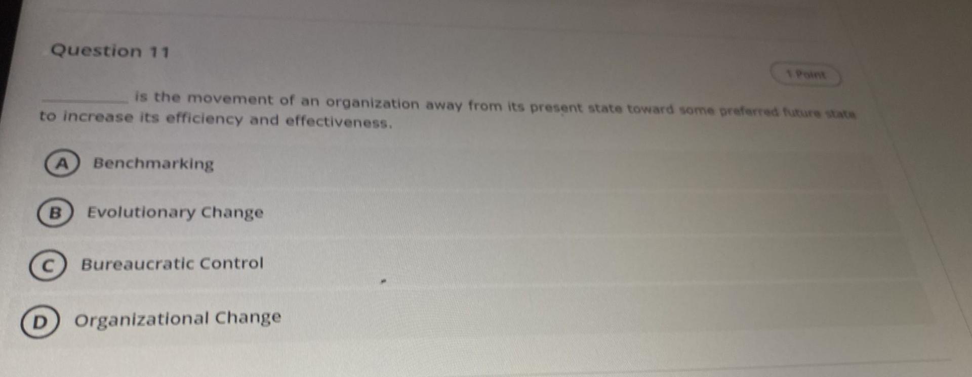 Question 11 1 Point is the movement of an