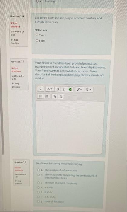 Question 13 Not yet waswered Marked out of 1.00