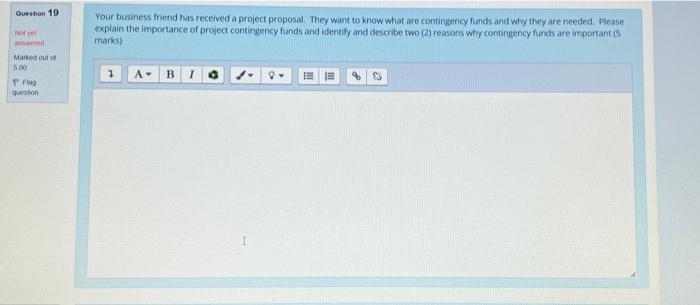 Question 19 Not yet answered Marked out of 5.00 P