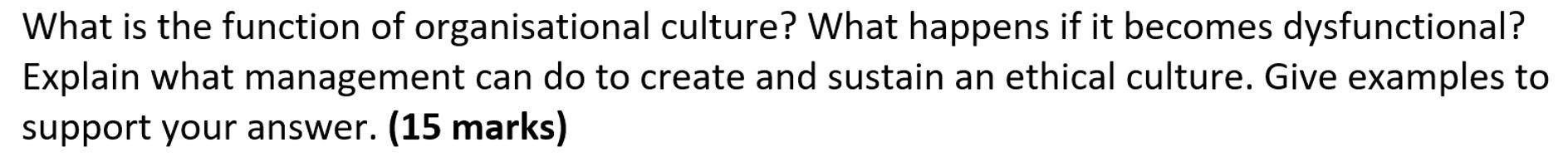 What is the function of organisational culture?