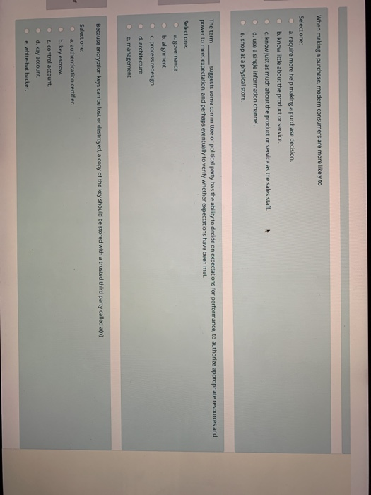 When making a purchase, modern consumers are more