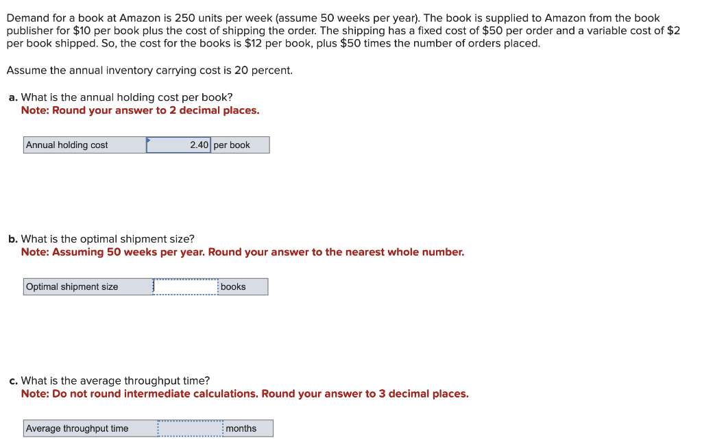Demand for a book at Amazon is 250 units per week