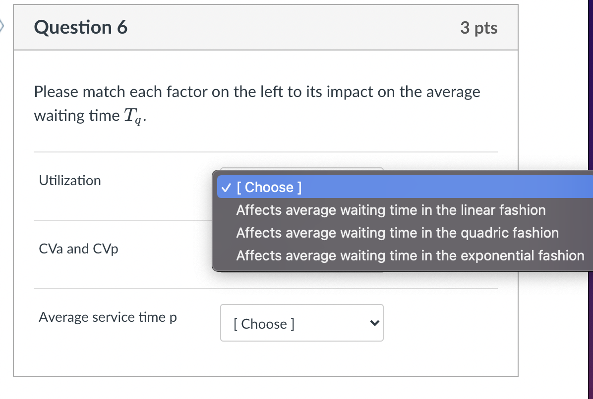 Question 6 3 pts Please match each factor on the