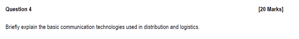 Question 4 [20 Marks] Briefly explain the basic
