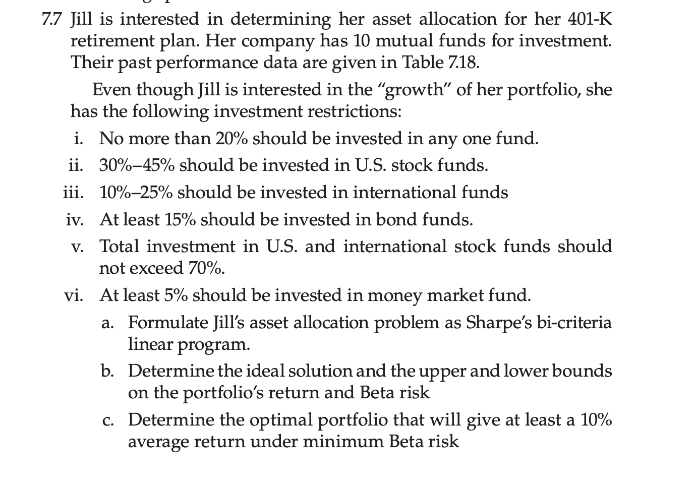 7.7 Jill is interested in determining her asset