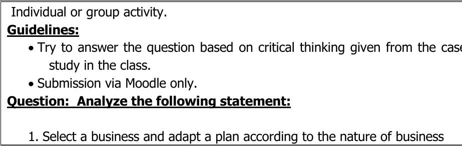 Individual or group activity. Guidelines: Try to