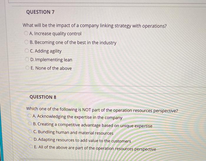 QUESTION 7 What will be the impact of a company