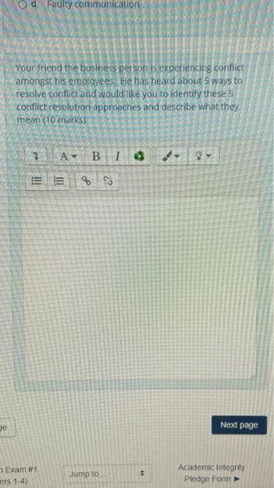 ge d. Faulty communication Your friend the