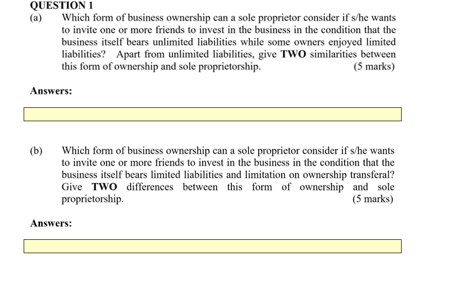 QUESTION 1 (a) Which form of business ownership