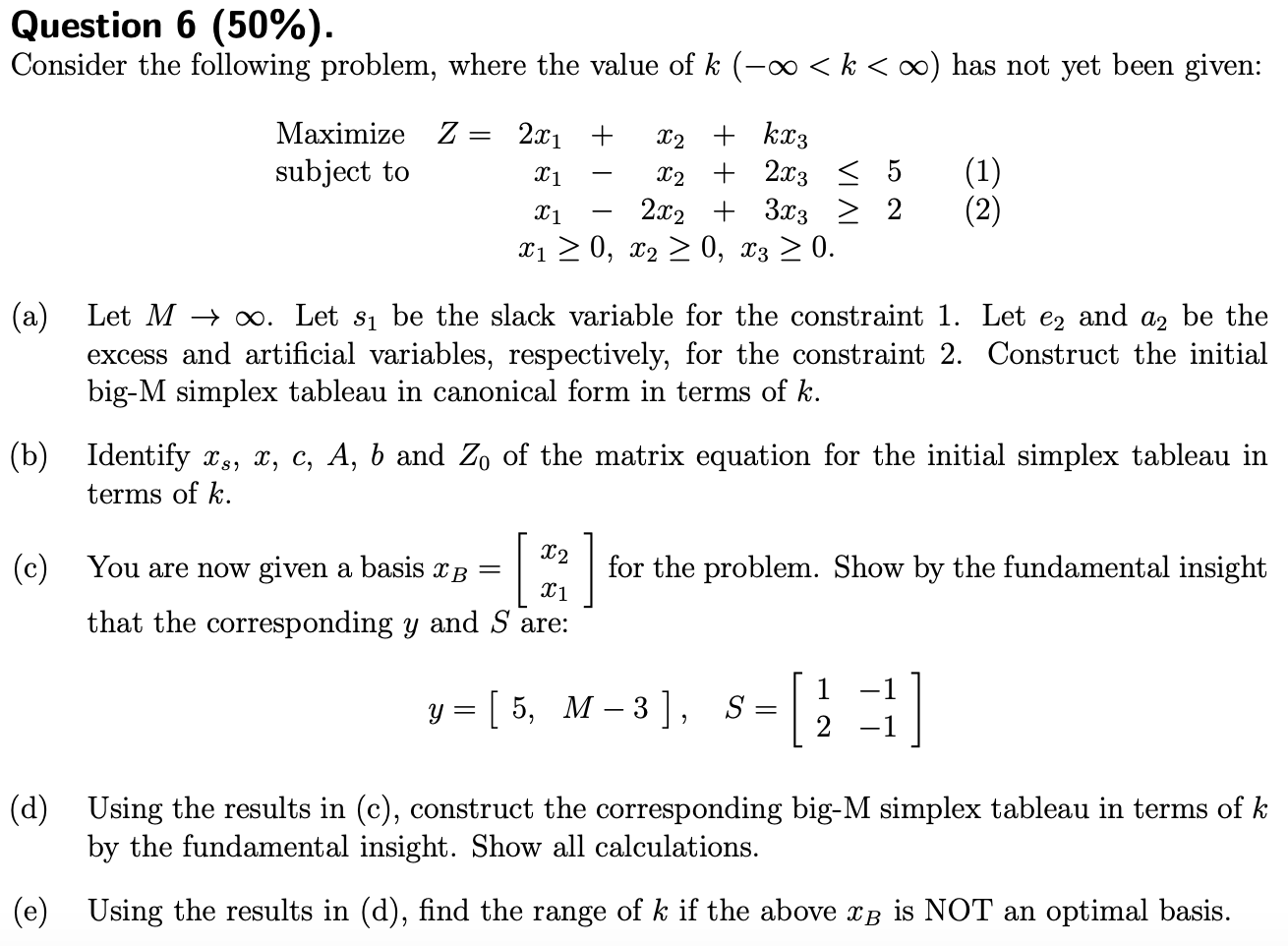 Question 6 (50%). Consider the following problem,