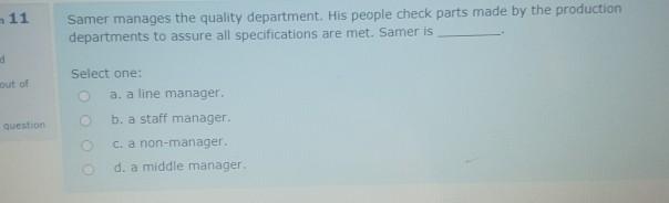 11 Samer manages the quality department. His