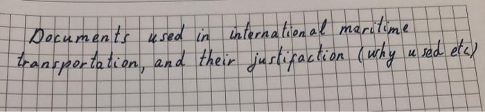 Documents used in international transport, and