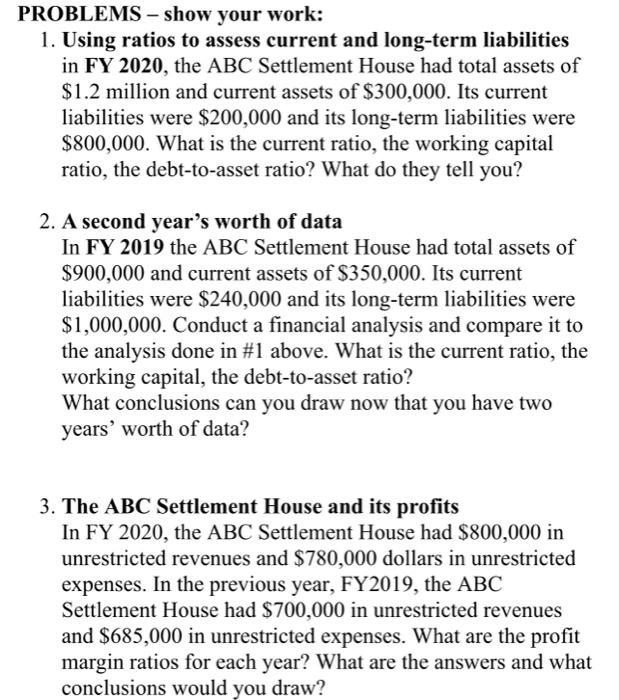 Please help me answer questions 1-3! PROBLEMS -