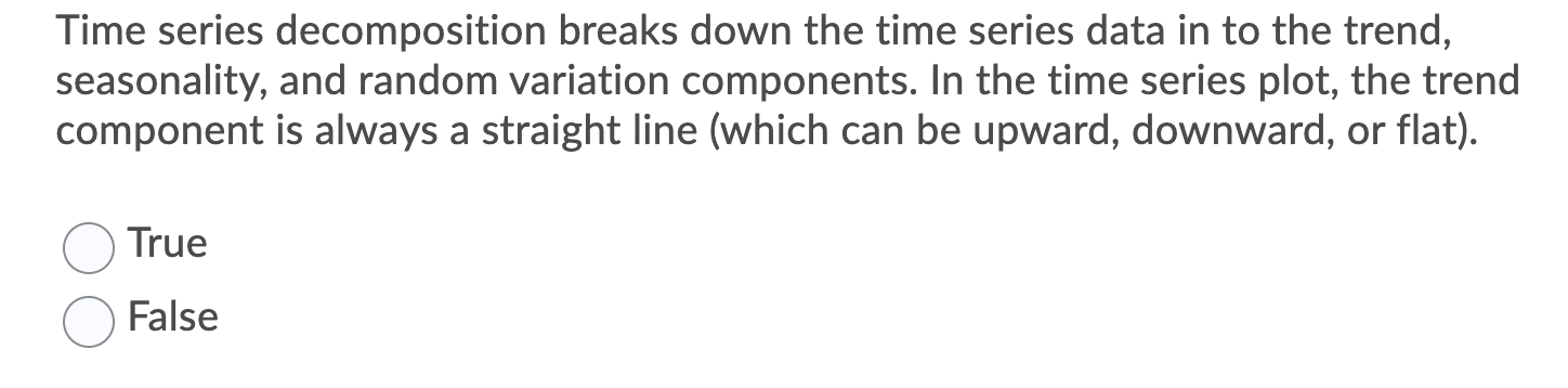 Time series decomposition breaks down the time