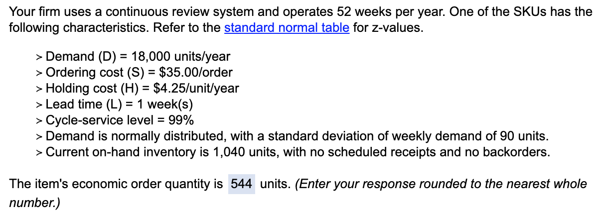 A. The average time between orders is ___ weeks
