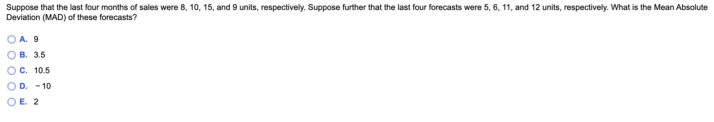 please show ur work Deviation (MAD) of these