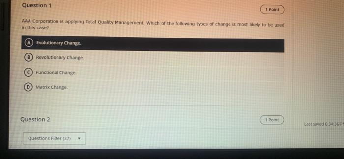 MGT230 Question 1 1 Point AAA Corporation is