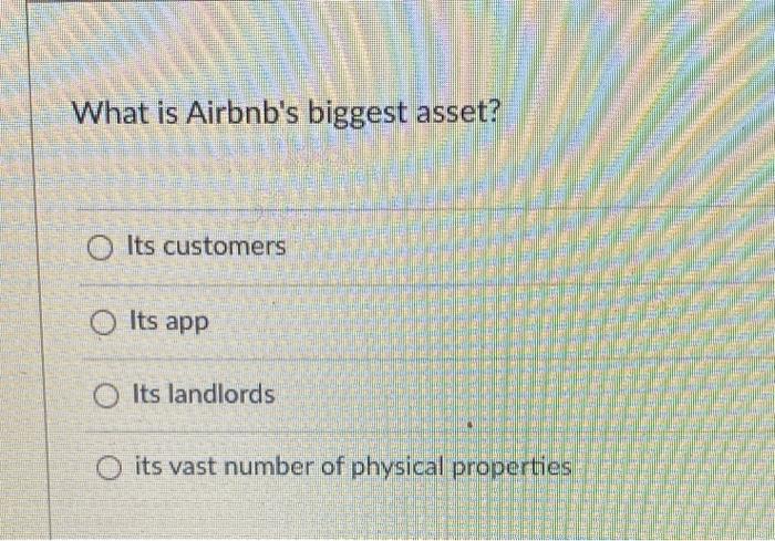 What is Airbnb's biggest asset? ES O its