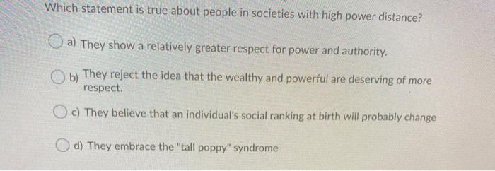 Which statement is true about people in societies