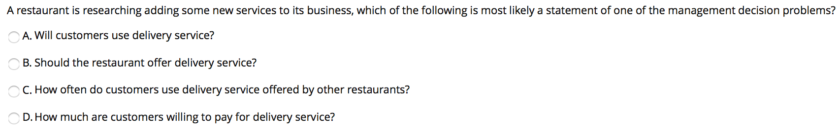 A restaurant is researching adding some new