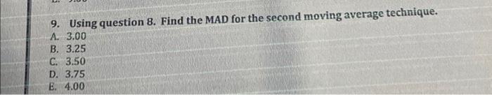 Please solve it step by step 9. Using question 8.