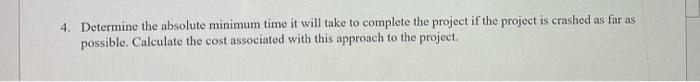 4. Determine the absolute minimum time it will
