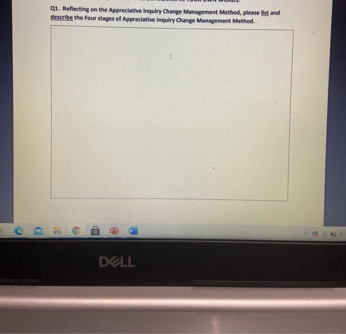 Q1. Reflecting on the Appreciative Inquiry Change