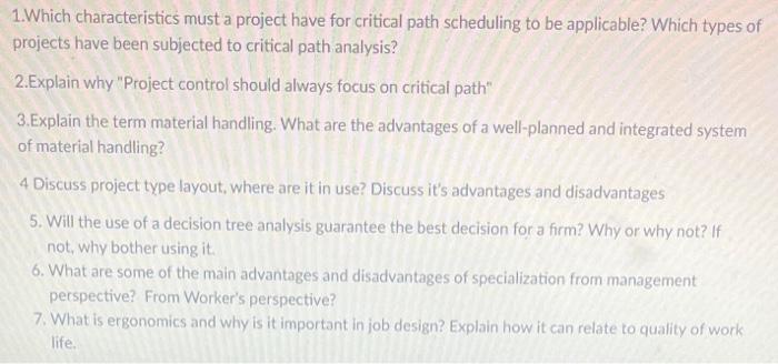 1.Which characteristics must a project have for