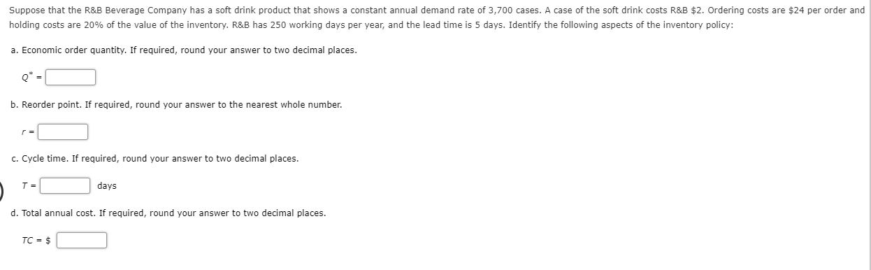 Suppose that the R&B Beverage Company has a soft