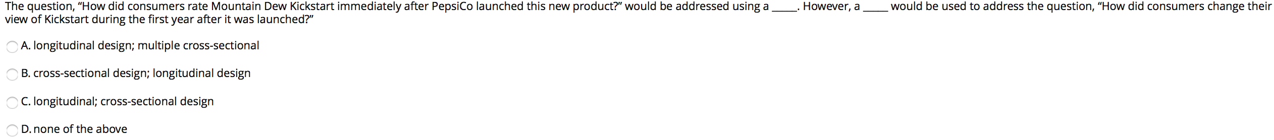 However, a The question, "How did consumers rate
