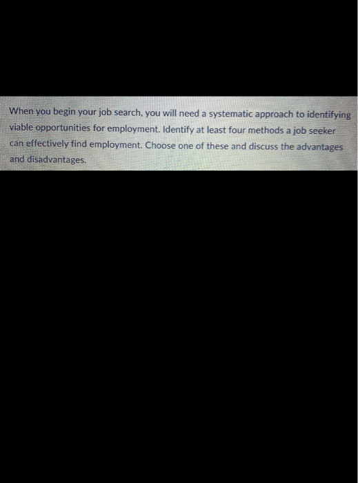 When you begin your job search, you will need a