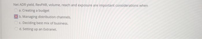 Net ADR yield, RevPAR, volume, reach and exposure