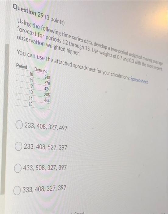 Question 29 (3 points) Using the following time