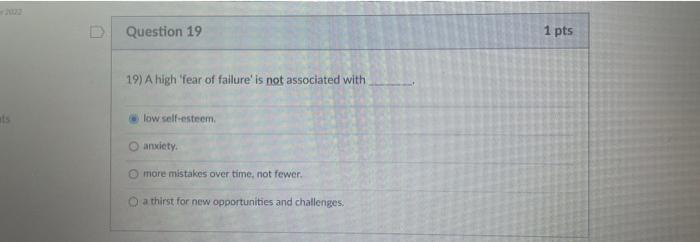ats Question 19 19) A high 'fear of failure' is