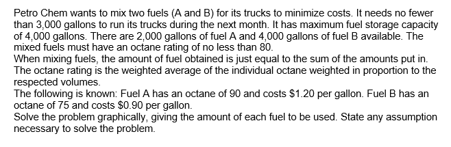 Petro Chem wants to mix two fuels (A and B) for