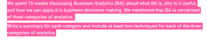 We spent 15 weeks discussing Business Analytics