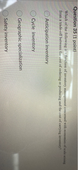 Question 35 (1 point) Which of the following is a