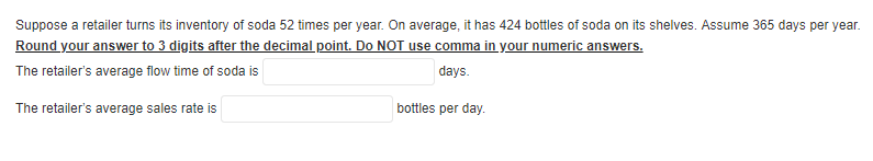 Suppose a retailer turns its inventory of soda 52