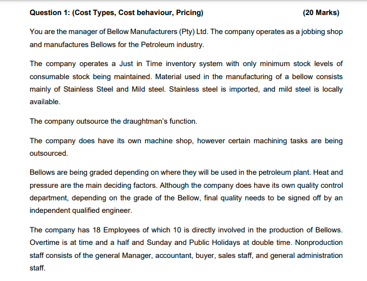 Question 1: (Cost Types, Cost behaviour, Pricing)