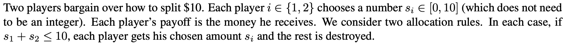 Nash Equilibrium problem Two players bargain over