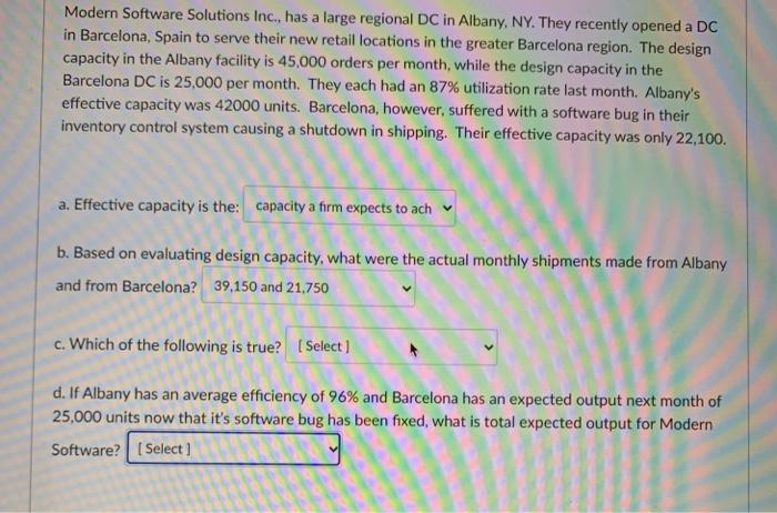 Modern Software Solutions Inc., has a large