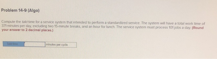 14-9 please show work Problem 14-9 (Algo) Compute